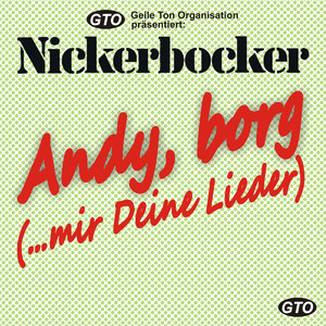 Andy, Borg (...mir Deine Lieder) (Radio-Cut)