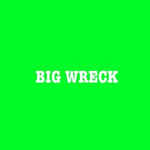 Big Wreck