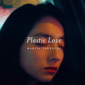Plastic Love