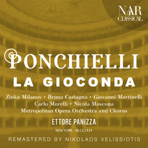 La Gioconda, Op.9, IAP 6, Act III:"Vieni! - Lasciami, ahimè!" (Barnaba, La Cieca, Alvise, Coro, Gioconda, Enzo)