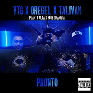 Pronto (feat. Oregel & Talivan)