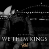 Rg Wings - We Them Kings