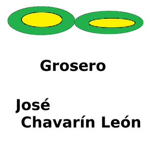 Grosero