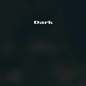 Dark