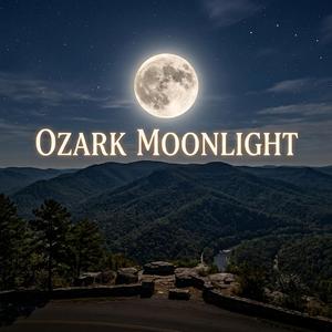 Ozark Moonlight