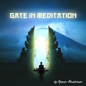 Gate in Meditation