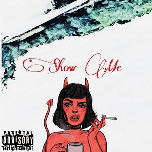 Show Me