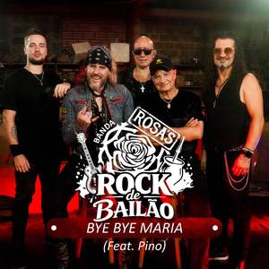 Bye Bye Maria (Rock de Bailão)