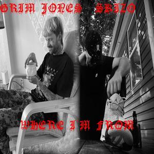 Where I'm From (feat. Skizo)