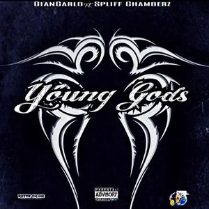 Young Gods (feat. Spliff Chamberz)