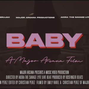BABY (feat. Akira The Savage Lyfe 5ive)
