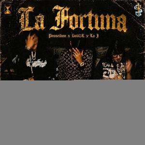La Fortuna (feat. Dobl3L & La J)