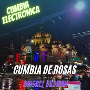 Cumbia De Rosas (Cumbia Limpia)
