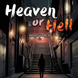 Heaven or Hell
