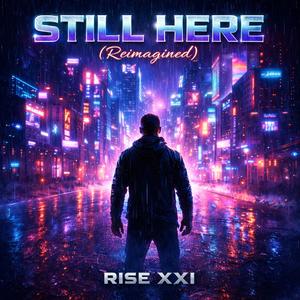 Still Here (Reimagined)