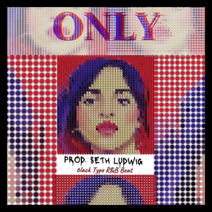 Only (6Lack Type Beat 120 Bpm R&B)