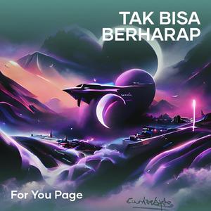 Tak Bisa Berharap