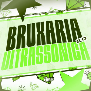 BRUXARIA UTRASSÔNICA 2.0