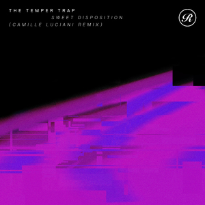 Sweet Disposition (Camille Luciani Remix)
