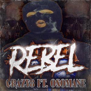 REBEL (feat. OSOMANE)
