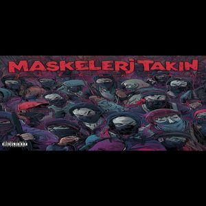 Maskeleri Takın
