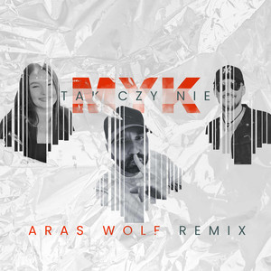 Tak czy nie (Aras Wolf Remix)