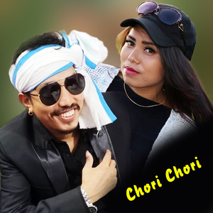 Chori Chori (Freestyle)