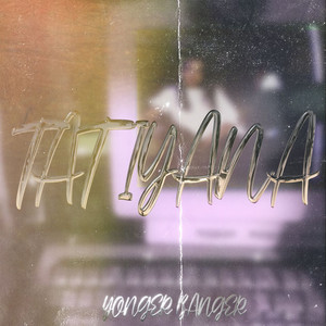 Tatiyana (Prod. Yonger Banger)