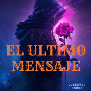 EL ULTIMO MENSAJE