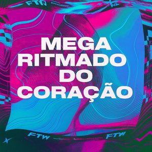 Mega Ritmado do Coração