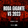 Mc Marcelly - RODA GIGANTE VS 2023