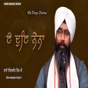 Eh Doye Naina