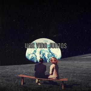 UNA VIDA JUNTOS