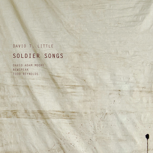 Soldiers Songs:Part II, Warrior: Old Friends with Large Weapons (for Michael Lear)