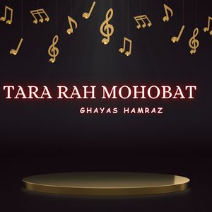 Tara Rah Mohobat