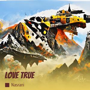 Love True