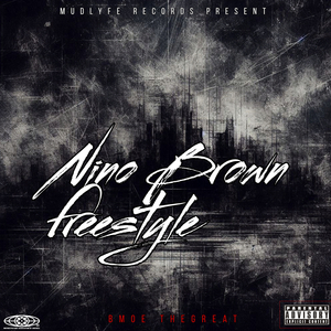 Nino Brown Freestyle