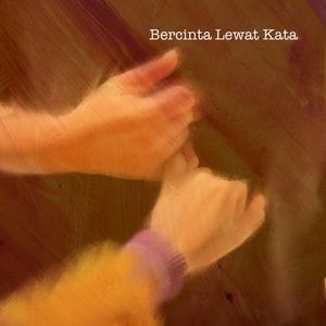 Bercinta Lewat Kata (From "Jatuh Cinta Seperti di Film-Film")
