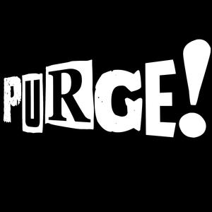Purge!
