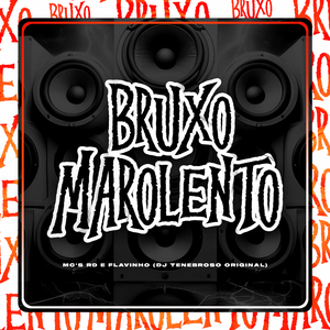 Bruxo Marolento