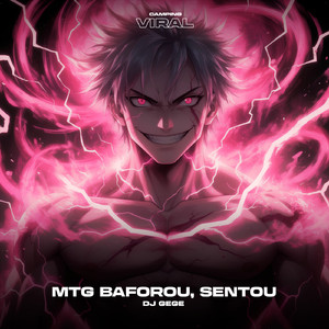 MTG Baforou, Sentou (feat. CAMPING VIRAL) (Slowed)
