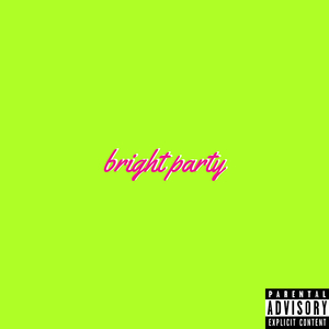 Bright Party