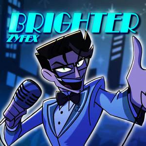 Brighter (From "Hazbin Hotel")