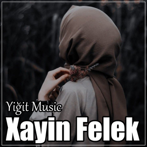 Xayin Felek