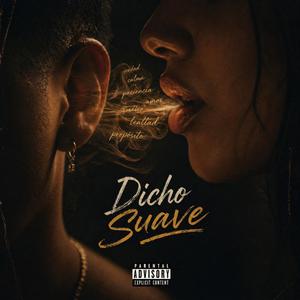 Dicho Suave
