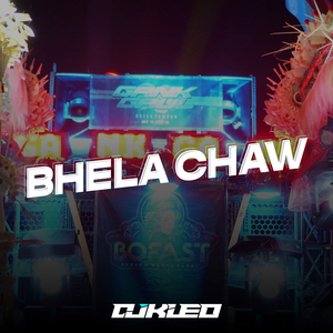 Bhela Chaw