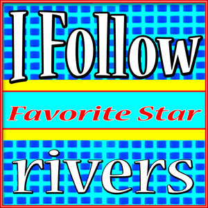 I Follow Rivers