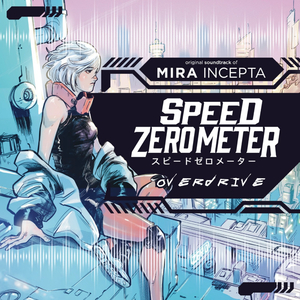 Overdrive (From "Mira Incepta")