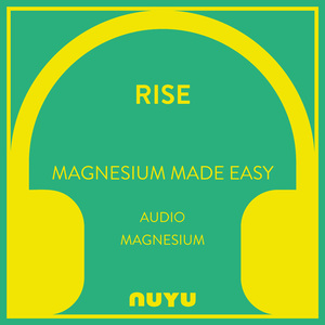 Rise - Audio Magnesium