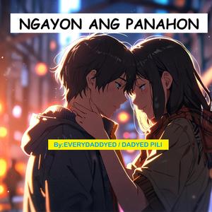 NGAYON ANG PANAHON
